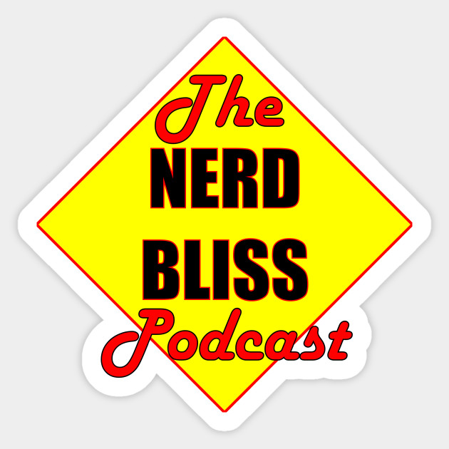 The Nerd Bliss Podcast